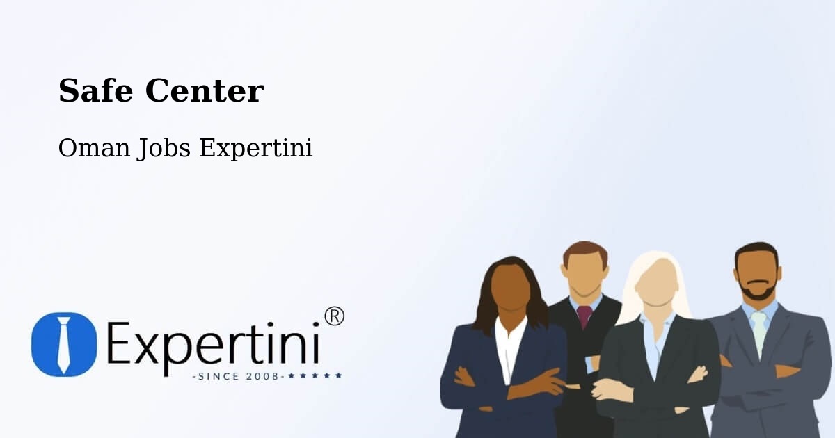 Safety Center – Adam - Oman Jobs Expertini